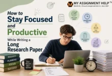 How to Stay Focused and Productive While Writing a Long Research Paper